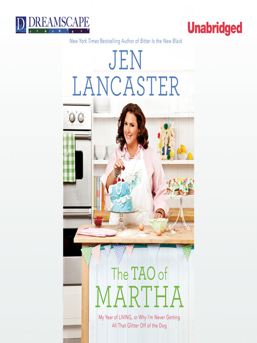 Title details for The Tao of Martha by Jen Lancaster - Available